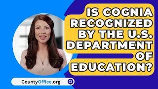 Is Cognia Recognized By The U.S. Department Of Education? - CountyOffice.org