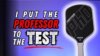 Professor PhD Pickleball Paddle Review | Carbon Fiber Paddle Under $100