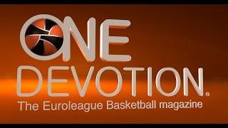 One Devotion: The Euroleague Basketball Magazine - Show 09