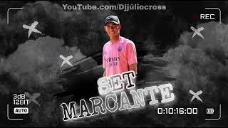 SET MARCANTE 001 - DJ JÚLIO CROSS