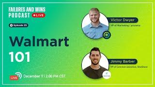 Walmart, Ecommerce, and Beyond with Victor Dwyer and Jimmy Barber | How to Succeed in Retail