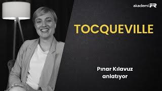 Fransız düşünür Tocqueville bize ne söylüyor?