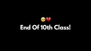 End Of 10th Class  | 10th class memories | 10th class ki yadein | School ka safar ep. 18 @KKSB