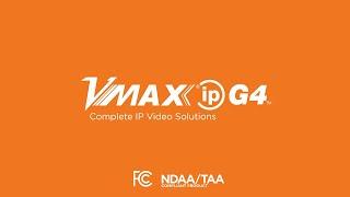 DW Product Overview — VMAX IP G4 NVRs