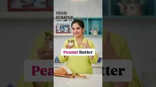 Peanut Butter I From Scratch I #Shorts I Pankaj Bhadouria