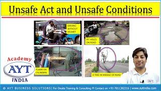 Unsafe Act and Unsafe Condition in Hindi @aytindia  Safety Training for Engineers