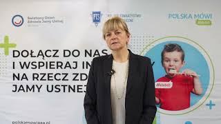 WOHD 2024 Polska Mówi aaa - Prof. Hanna Gerber, Kierownik Katedry Chirurgii Szczękowo-Twarzowej UMW