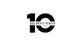 Cycle World Ten Best Bikes 2022