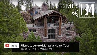 Ultimate Luxury Montana Home Tour with High Country Builders & Sotheby's | Homes of BUILD