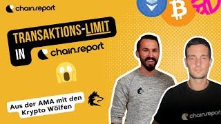 Hat chain.report ein Transaktionslimit?