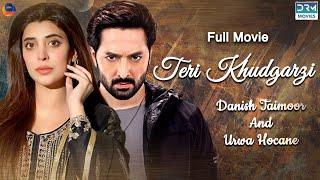 Teri Khudgarzi | Full Film | Danish Taimoor, Urwa Hocane | A Love And Hate Story | C3G2F