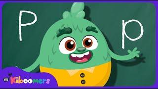 Letter P Song - THE KIBOOMERS Preschool Phonics Sounds - Uppercase & Lowercase Letters