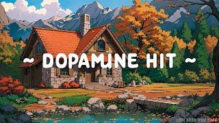 Dopamine Hit  Lofi Keep You Safe ️ Instrument Lofi Music for Focus, Relax, Work [ Lofi hip hop ]