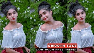 Face smooth lightroom preset | lightroom photo editing | free lightroom preset | Mallu Editographer