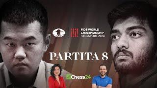 DING vs GUKESH - Partita 8 | MATCH del Campionato del Mondo di Scacchi FIDE 2024