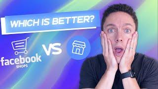 Facebook Marketplace vs Facebook Shops! (Which one's better?)