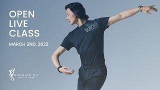 Open Live Class with Mr. Du - March 2nd, 2023 | Runqiao Du Ballet Coaching
