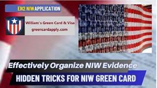 Hidden Tricks for EB2 NIW Green Card Application: How to Effectively Organize NIW Evidence | EB2 NIW