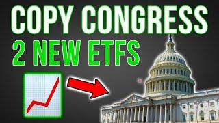 How To Copy The Exact Trades Of Congress | 2 NEW ETFs