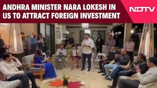 Andhra Pradesh News | Andhra Minister Nara Lokesh In US To Attract Foreign Investment To The State