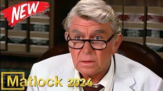 Matlock 2024 ️ New Episode Today | Matlock Best Episodes 2024 Full HD