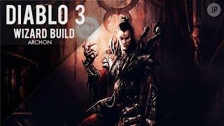 Diablo 3 Archon Wizard Build! (My Favorite Build!)