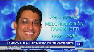 Lamentable fallecimiento de Melchor Girón colaborador de Nex