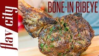 How To Cook The Perfect Ribeye Steak - FlavCity with Bobby