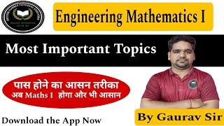 Engineering Mathematics I | All Unit Important Topics For AKTU Exam | AKTU First Year |By Gaurav Sir