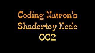 002 - Intro to coding Natron's Shadertoy Node - Adding Widgets