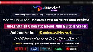 AI MovieMaker 2 0 Overview: The easiest way to create stunning, ultra-realistic 8k movies.