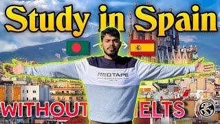 Study in Spain  বাংলাদেশ থেকে স্পেনে উচ্চশিক্ষা || কম খরচে স্পেনে পড়াশোনা করুন | Spain Study Visa