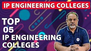 Top 05 IP Engineering Colleges | #ip #engineeringcolleges