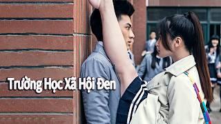 Phim Lẻ Hay: Trường Học Xã Hội Đen | Phim Tình Yêu Thần Lãng Mạn HD【LỒNG TIẾNG】