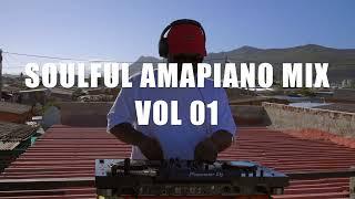 SOULFUL AMAPIANO MIX VOL 01(ROOFTOP EDITION) I STIXX I BANDROS I BABALWA M I KABZA I KELVIN MOMO I