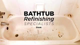 Bathtub Refinishing Specialists