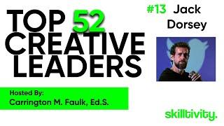 Top 52 Creative Leaders - #13 // Jack Dorsey