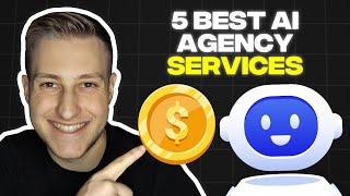 5 Best AI Automation Agency Services to Sell as a Beginner (2024)