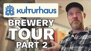 Kulturhaus Brewery Tour - Part 2 - Pismo Beach, California