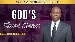 "God's Second Chances" Sunday Morning Service | December 15, 2024