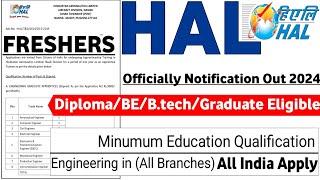 HAL Notification OUT 2024 | Freshers| HAL Vacancy 2024 | HAL Job Vacancy 2024 | HAL Recruitment 2024