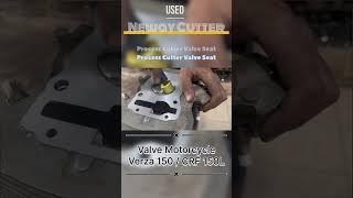 Cutter Valve Seat Motorcycle #neway #cutter #valve #modified #fyp #funny #funnyvideo