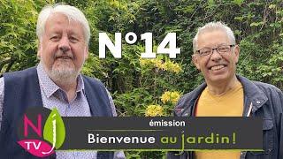 BIENVENUE AU JARDIN N°14 (le grand podcast hebdomadaire de NewsJardinTV avec Patrick et Roland)