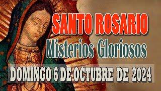 SANTO ROSARIO DE HOY DOMINGO 6 DE OCTUBRE DE 2024 MISTERIOS GLORIOSOS   AVE MARIA CATOLICO