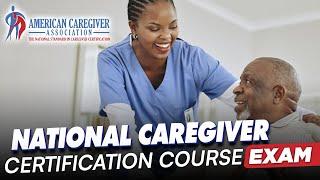 Mastering the National Caregiver Certification Exam: What You Need to Know to Pass with Confidence