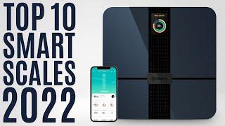 Top 10: Best Smart Body Fat Scales of 2022 / Bathroom Scale, BMI, Heart Rate, Body Composition