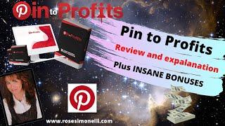  Pin to Profits Review Monetize Your Pintrest Free️traffic using this method Plus️INSANE BONUSES