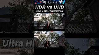 HDR vs Ultra HD graphics #bgmi #gaming #shortsfeed