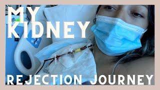 MY KIDNEY TRANSPLANT REJECTION PART ONE! TREATMENT & SYMPTOMS!