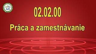 02.02.00 Práca a zamestnávanie (108)